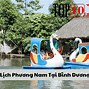 Các Địa Điểm Du Lịch Ở Bình Dương