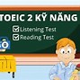 Giá Đăng Ký Thi Toeic 4 Kỹ Năng