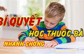 Làm Cách Nào Học Thuộc Bài Nhanh Nhất