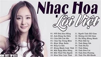 Nhạc Hoa Lời Việt Hay Nhất Hiện Nay