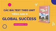 Trường Vatel Có Tốt Không Ạ ؟ Tiếng Anh 8 Global